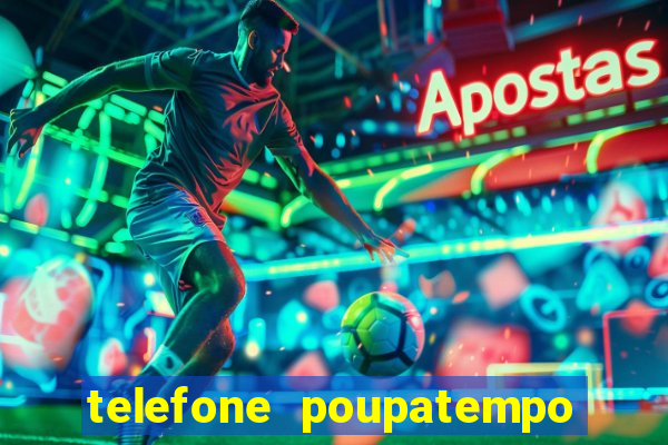telefone poupatempo de itaquera